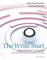 Write Start, Paragraph to Essay: With Student and Professional Readings, by Checkett 128517514X Book Cover