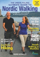 The Urban Poling Ultimate Guide to Nordic Walking (Volume One updated & revised) 1775135721 Book Cover