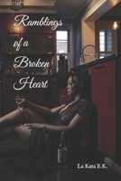 Ramblings of a Broken Heart B0GT55FPXQ Book Cover