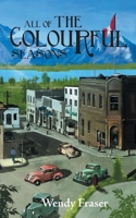 All Of The Colourful Seasons 152559205X Book Cover