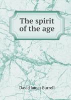 The Spirit of the Age 0530324458 Book Cover
