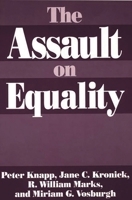 The Assault on Equality 0275956199 Book Cover