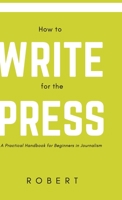 How to Write for the Press 9390877725 Book Cover