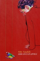 ArrasciaNapoli (Italian Edition) 2491229064 Book Cover