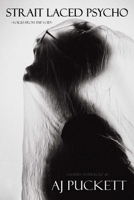 Strait Laced Psycho: Voices from the void B086Y3BV9P Book Cover