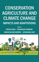 Conservation Agriculture And Climate Change Impacts And Adaptations 1032428686 Book Cover