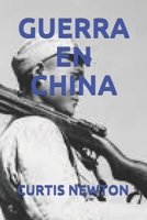 Guerra En China B084QJYBCZ Book Cover