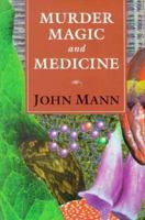 Murder, Magic, and Medicine 0198558546 Book Cover