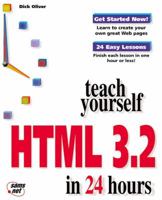 Teach Yourself Html 3.2 in 24 Hours (Sams Teach Yourself) 1575212358 Book Cover