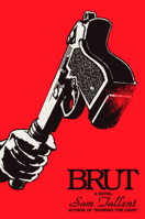 Brut: A Novel 0593978897 Book Cover
