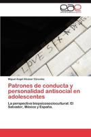 Patrones de conducta y personalidad antisocial en adolescentes 3845495294 Book Cover