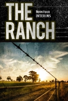 The Ranch: Interims (The Legacy Series) 1647380391 Book Cover