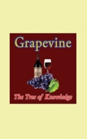Grapevine: The Tree of Knowledge B0851LK9KC Book Cover