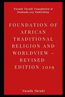 Foundations of African Traditional Religion and Worldview 1096310848 Book Cover