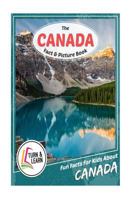 The Canada Fact and Picture Book: Fun Facts for Kids about Canada 1977999875 Book Cover