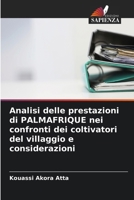 Analisi delle prestazioni di PALMAFRIQUE nei confronti dei coltivatori del villaggio e considerazioni (Italian Edition) 6209892051 Book Cover