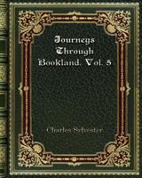 Journeys Through Bookland. Vol. 5 0368257142 Book Cover