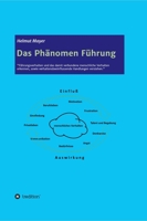 Das Phänomen Führung (German Edition) 3749718989 Book Cover