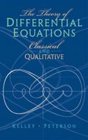 The Theory of Differential Equations: Classical & Qualitative 0131020269 Book Cover