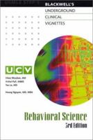 Underground Clinical Vignettes: Behavioral Science: Classical Clinical Cases for USMLE Step 1 Review 0632045434 Book Cover