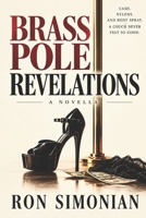 Brass Pole Revelations: A Novella B0HK85ZFB6 Book Cover