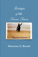Footsteps of the Divine Dance 1312324759 Book Cover