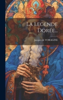 La Legende Dorée... 1020549327 Book Cover