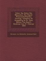 Ueber Das Sehen Des Menschen: Ein Popul�r Wissenschaftlicher Vortrag, Gehalten Zu K�nigsberg in PR. Zum Besten Von Kant's Denkmal Am 27. Februar 1855 128814606X Book Cover