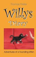 Willys Diary: Adventures of a foundling kitten 3739237759 Book Cover
