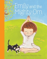 Emily and the Mighty Om 1897476353 Book Cover