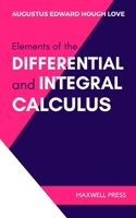 Elements of the differential and integral calculus 9391270859 Book Cover