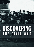 Discovering the Civil War 1904832911 Book Cover