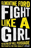 Fight Like a Girl 1786073633 Book Cover