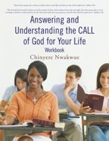 Answering and Understanding the Call of God for Your Life Workbook 1475961227 Book Cover