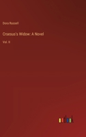 Crsesus's Widow: A Novel: Vol. II 3385308119 Book Cover