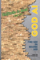 GOD AI: Find God or Become God (AI Quintet) B0C4MYQCMK Book Cover