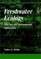 Freshwater Ecology: Concepts and Environmental Applications 0122191358 Book Cover