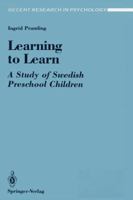 Learning to Learn: A Study of Swedish Preschool Children (Recent Research in Psychology) 038797122X Book Cover