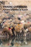 Panini Grammar: Karaka Impeller of Action 9348012223 Book Cover
