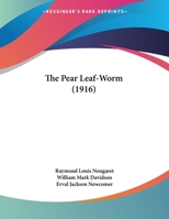 The Pear Leaf-Worm 1340823861 Book Cover