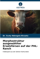 Morphostruktur ausgewählter Ersatzfärsen auf der PHL-Ranch (German Edition) 6206579727 Book Cover