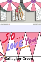 So... I Love You: A Summer Novel B0FG8B4QWS Book Cover
