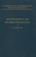 Die Intrakapsulare Starextraktion 3662343363 Book Cover