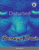 Disturbed 1387834312 Book Cover