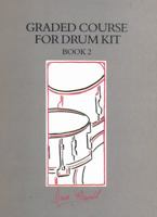 Graded Course for Drum Kit: Bk. 2 0571532853 Book Cover