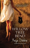 Willow Tree Bend 064514326X Book Cover
