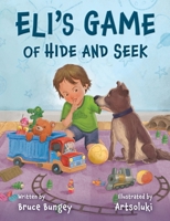 Eli's Game of Hide and Seek 1764378105 Book Cover
