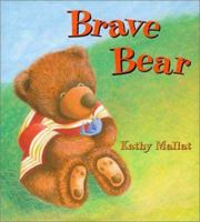 Brave Bear (Cat's Whiskers) 0802787045 Book Cover