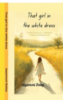 That girl in the white dress B0GFXC2BMD Book Cover