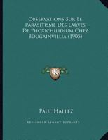 Observations Sur Le Parasitisme Des Larves De Phoxichilidium Chez Bougainvillia 1160217661 Book Cover